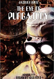 The Eye of Purgatory (Jacques Spitz)