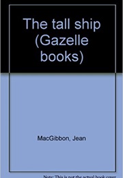 The Tall Ship (Jean MacGibbon)