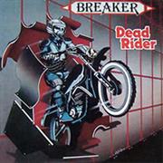 Breaker (Deu) - Dead Rider (1985)