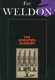 The Shrapnel Academy (Fay Weldon)