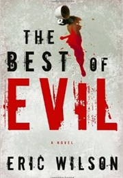 The Best of Evil (Eric Wilson)