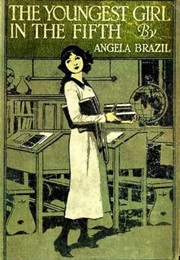 The Youngest Girl in the Fifth (Angela Brazil)