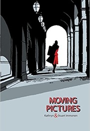 Moving Pictures (Kathryn & Stuart Immonen)