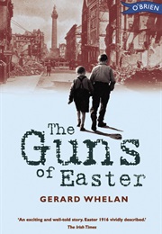 The Guns of Easter (Gerard Whelan)