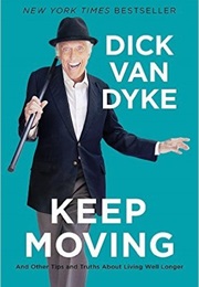 Keep Moving (Dick Van Dyke)