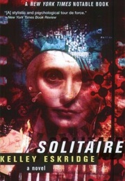 Solitaire (Kelley Eskridge)