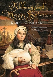 Alchemy and Meggy Swann (Karen Cushman)