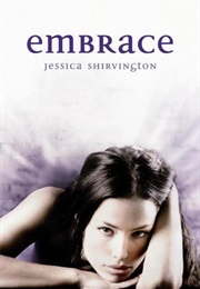 Embrace (Jessica Shirvington)
