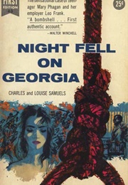 Night Fell on Georgia (Charles Samuels)