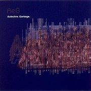 Autechre Garbage