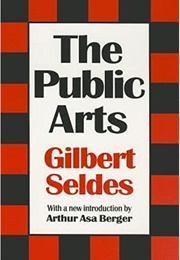 The Public Arts (Gilbert Seldes)