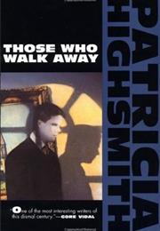 Those Who Walk Away