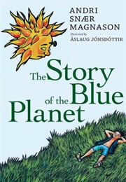 The Story of the Blue Planet (Andri Snær Magnason)