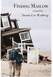 Finding Maslow (Susan Walberg)