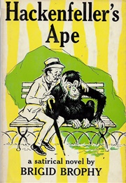 Hackenfeller&#39;s Ape (Brigid Brophy)