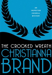 The Crooked Wreath (Christianna Brand)