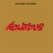 Bob Marley &amp; the Wailers - Exodus