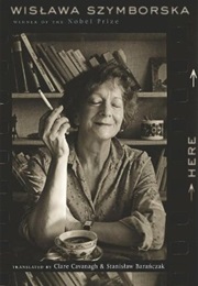 Here (Wislawa Szymborska)