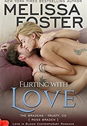 Flirting With Love (Melissa Foster)