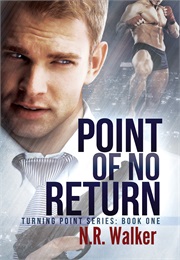 Point of No Return (N. R. Walker)