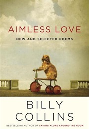 Aimless Love (Billy Collins)