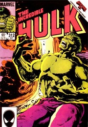 The Incredible Hulk: Monster (#312) (Bill Mantlo &amp; Mike Mignola)