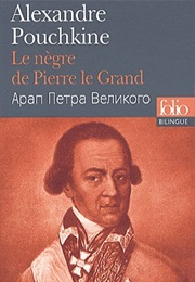 The Moor of Peter the Great (Alexander Pushkin)