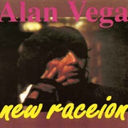 Alan Vega – New Raceion