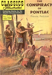The Conspiracy of Pontiac (Classics Illustrated)