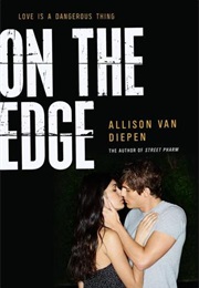 On the Edge (Allison Van Diepen)