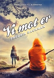 Vi Mot Er (Fredrik Backman)