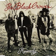Remedy - The Black Crowes