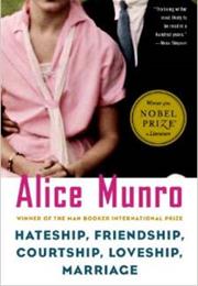 Hateship, Friendship, Courtship, Loveship, Marriage