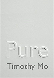 Pure (Timothy Mo)