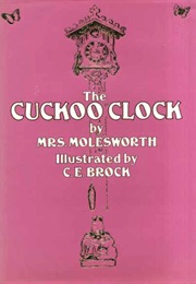 The Cuckoo Clock (Mrs. Molesworth)