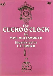 The Cuckoo Clock (Mrs. Molesworth)