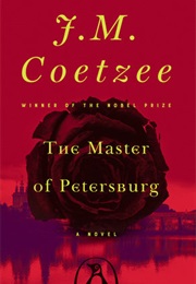 The Master of Petersburg (J.M. Coetzee)
