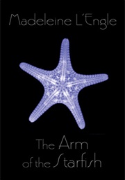 The Arm of the Starfish (Madeleine L&#39;engle)
