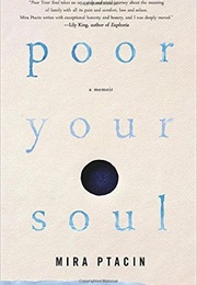 Poor Your Soul (Ptacin)