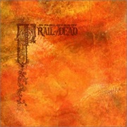 ...And You Will Know Us by the Trail of Dead - Another Morning Stoner