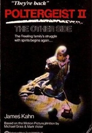 Poltergeist II: The Other Side (James Kahn)
