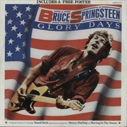 Glory Days - Bruce Springsteen