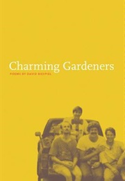 Charming Gardeners (David Biespiel)