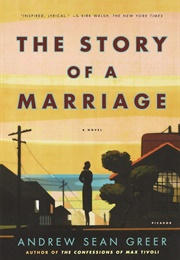 The Story of a Marriage (Andrew Sean Greer)
