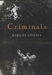 Criminals (Margot Livesey)