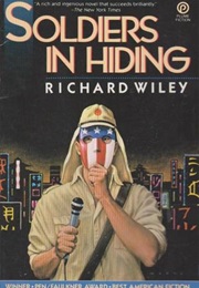 Soldiers in Hiding (Richard Wiley)