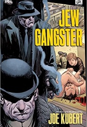 Jewish Gangster (Joe Kubert)