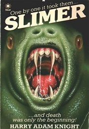 Slimer (Harry Adam Knight)