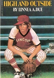 High and Outside (Linnea A. Due)