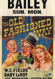 The Old Fashioned Way (William Beaudine)